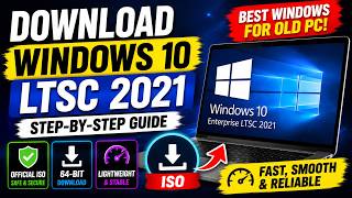 How to Download Windows 10 LTSC 2021 ISO Easy Step by Step Guide 2026
