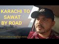 karachi to sawat || by road| part 1 | M9,NH5,M5,M4,M2,M1 & SAWAT motorway