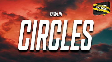 Bangers Only & fawlin - Circles (Lyrics) feat. Preston Pablo