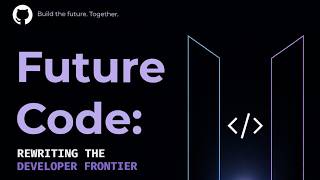 Future Code: Rewriting the Developer Frontier