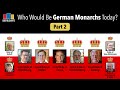Who Would Be Monarchs of Germany? Part 2: Grand Dukes &amp; Dukes