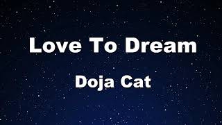 Karaoke Love To Dream  - Doja Cat 【No Guide Melody】 Instrumental