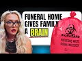 Mortician Explains: Funeral Home Gives Family A Brain Instead of Son's Clothing