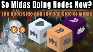 Midas will implement Nodes But they aren't really Nodes are they?