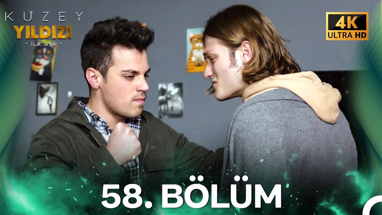 #YENİDEN Kuzey Yıldızı İlk Aşk 58. Bölüm (4K)