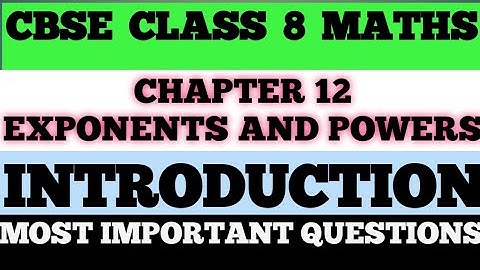 Class 8 Chapter 12 Exponents and Powers Introduction || NCERT Maths