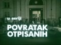 Povratak Otpisanih Uvodna Spica 2