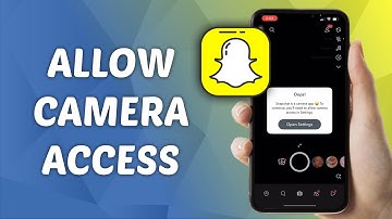How to Allow Camera Access on Snapchat