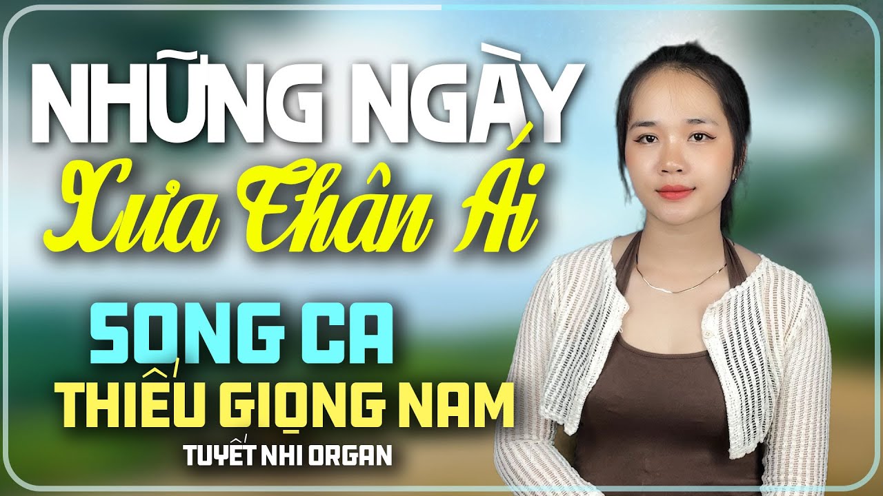 Karaoke Liên Khúc Những Ngày Xưa Thân Ái | Thiếu Giọng Nam | hát Với Tuyết Nhi