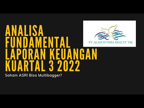 Analisa Saham ASRI Laporan Keuangan Kuartal 3 2022 - Analisa Fundamental PT Alam Sutera Realty Tbk