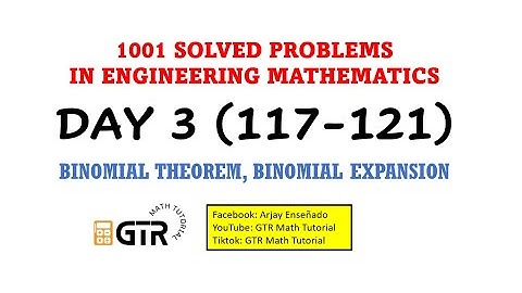 1001 SOLVED PROBLEMS IN ENGINEERING MATHEMATICS | Day 3 (117-121) BINOMIAL THEOREM