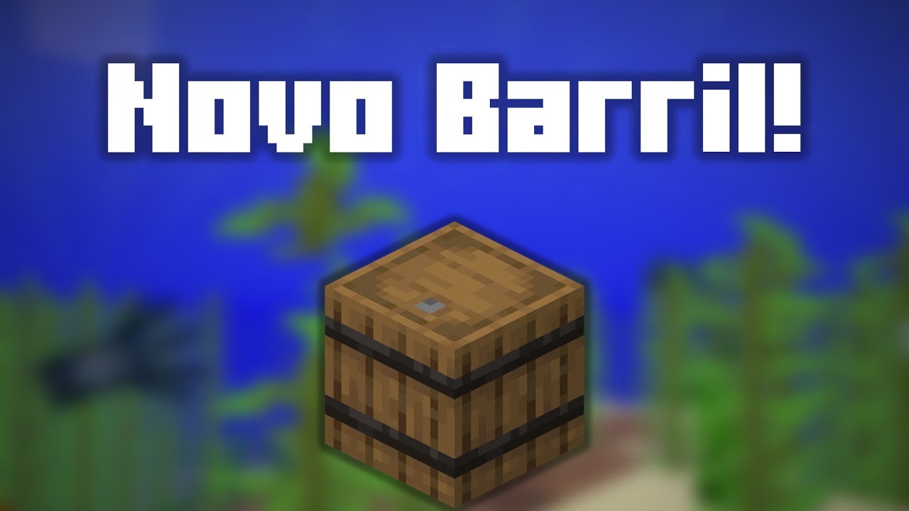 Novo Barril da 1 14 Minecraft snapshot 18w50a YouTube Novo Barril da 1 14 Minecraft snapshot 18w50a YouTube