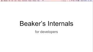 Famous Beaker's Internals: A developer's guide Profile