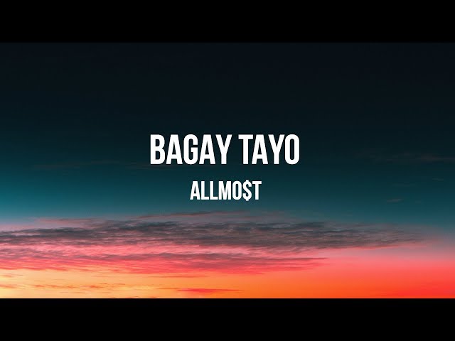 Bagay Tayo Lyric video | ALLMO$T class=