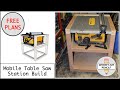 Mobile Table Saw Station Build for DeWalt DW745 - FREE PLANS