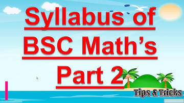 Syllabus of BSC Part 2 Maths Honours