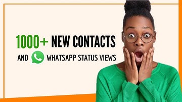 GET 1000+ NEW WHATSAPP CONTACT FAST