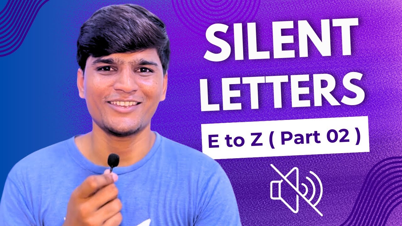 Silent letters in English rules A to Z Part 2 YouTube