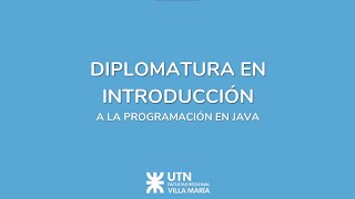 #22 Clase Práctica - 07/10/2021 - Diplomatura en Introducción a la Programación en Java