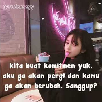 Story WhatsApp Bucin Tentang Komitmen. 😱😁