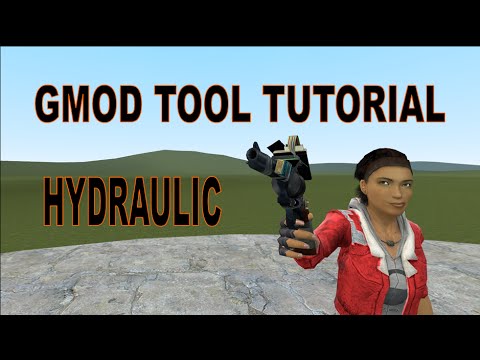 Garry's Mod Tool Tutorial - HYDRAULIC TOOL