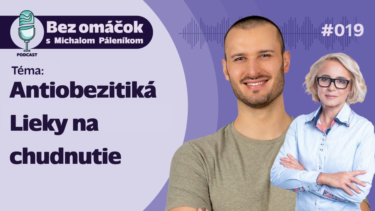 19. Antiobezitiká / Lieky na chudnutie
