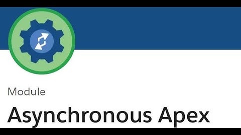 Asynchronous Processing Basics || Asynchronous Apex