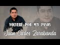 Juan carlos zarabanda  volvere por mis pasos audio oficial