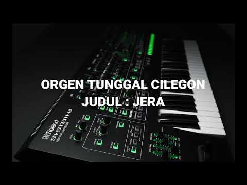 AUDIO MP3 ORGEN TUNGGAL CILEGON - JERA