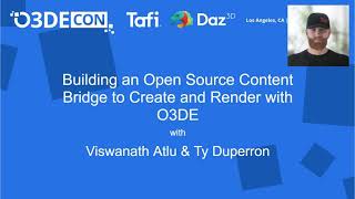 Building an Open Source Content Bridge to Create and Render with O3DE