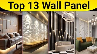 Wall Panel Design Ideas -Types, Materials & Prices | Trending 13 Wall Panel | कोन्सा सबसे सस्ता है