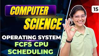 Operating System | FCFS CPU Scheduling | UGC NET Computer Science by Aditi Mam | Bits & Bytes