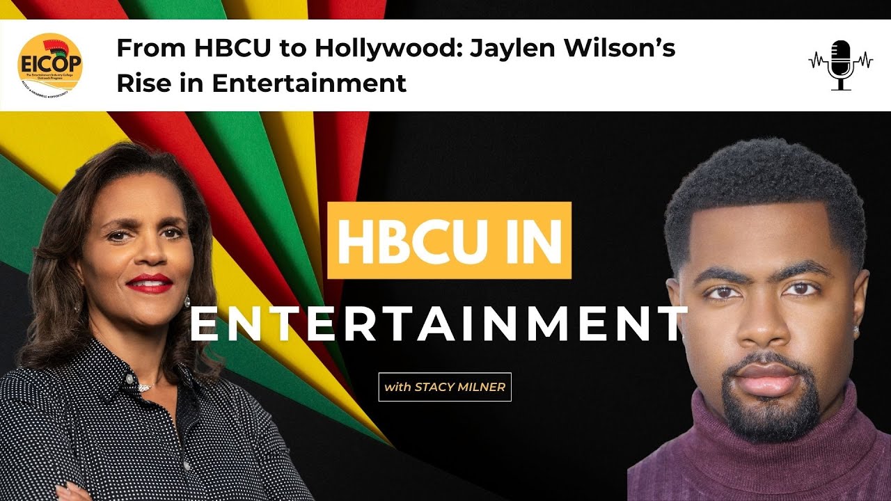 From HBCU to Hollywood: Jaylen Wilson’s Rise in Entertainment