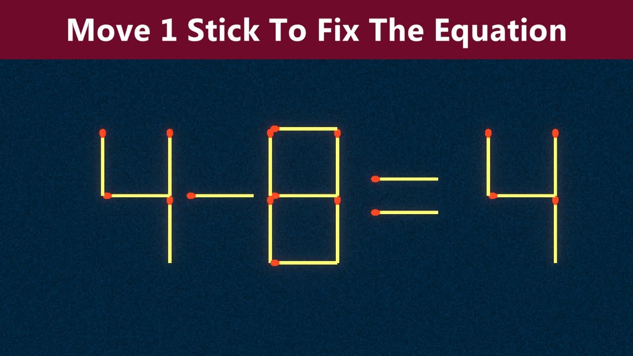 Move 1 Stick To Fix The Equation - Matchstick Puzzle