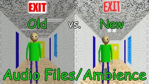 Old VS New Baldi