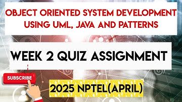 Object Oriented System Development Using UML, Java And Patterns Week 2 Answers | NPTEL 2025(April) |