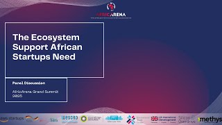 The Ecosystem Support African Startups Need (Panel Discussion)