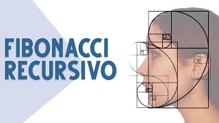 Como fazer um fibonacci recursivo? | Exercícios de Lógica de programação