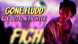 Watch Gonefludd 6ix Button Fighter video