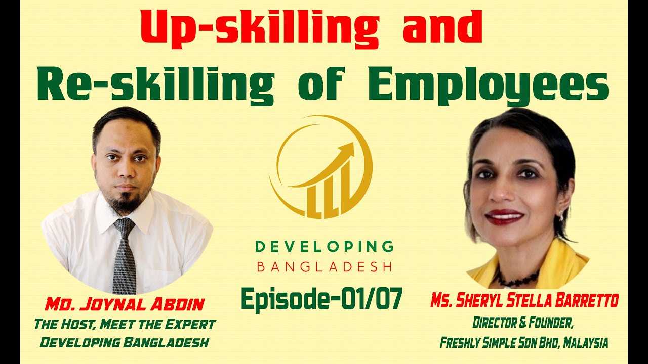 Importance of up-skilling & re-skilling of employees - Part 1