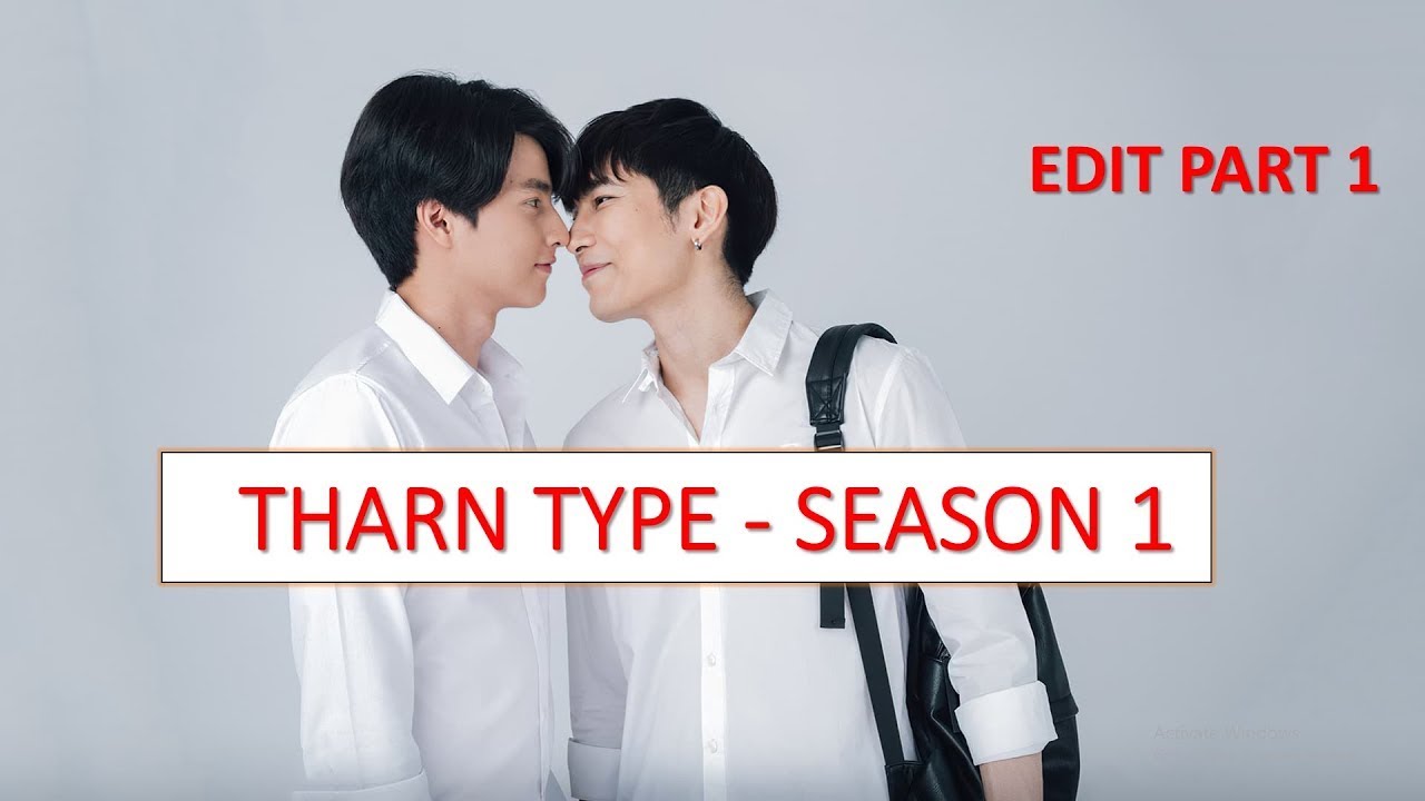 Download BL Couple - TharnType Edit - Season 1 ( Edit - part1) couple tharn type