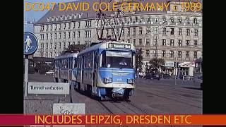 DC047C TRAMS IN EAST GERMANY c1989 BY DAVID COLE INCLUDES KIRNITZSCHTALBAHN LEPZIG DRESDEN ETC