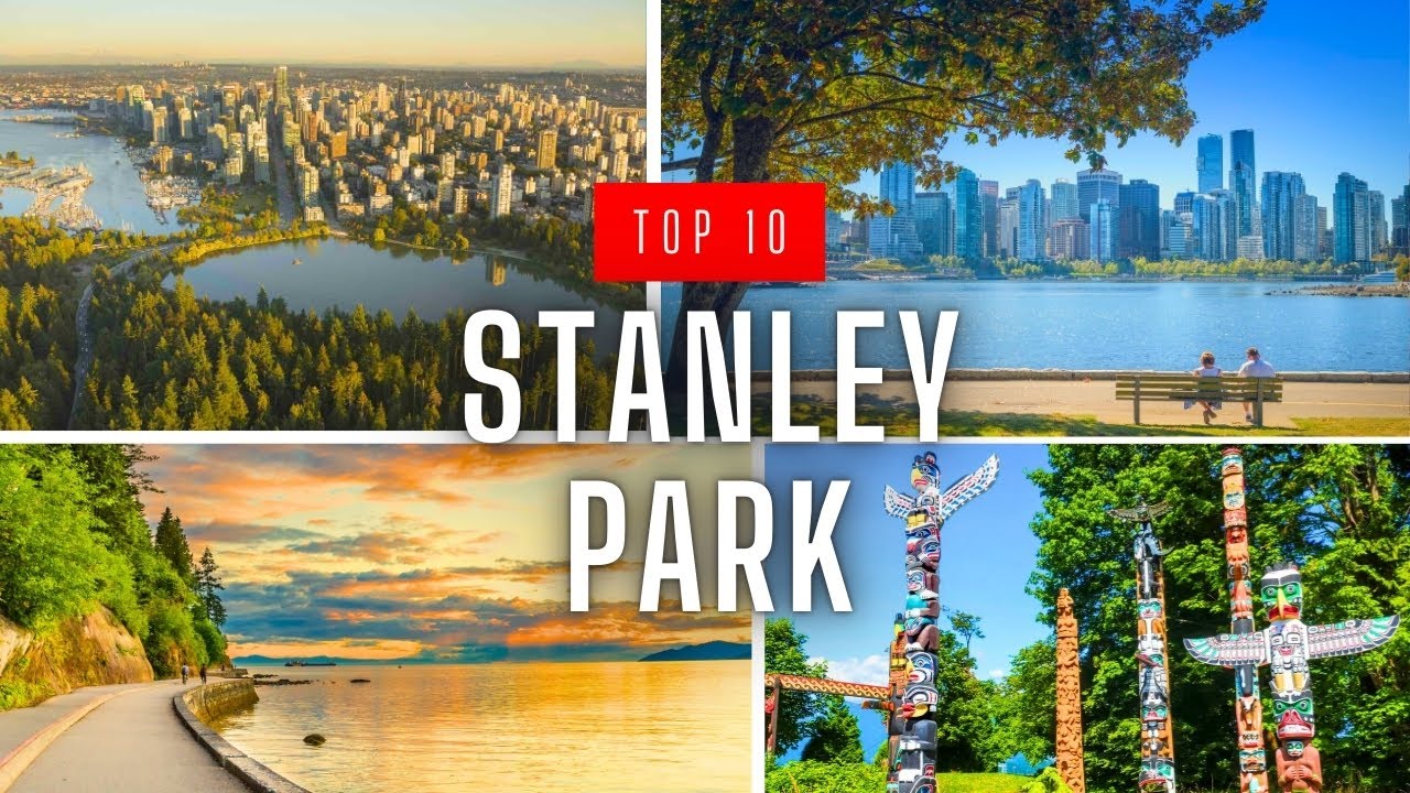 Top 10 Things to Do in Stanley Park