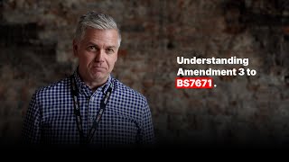 Understanding Amendment 3 to BS7671 | One Way Group