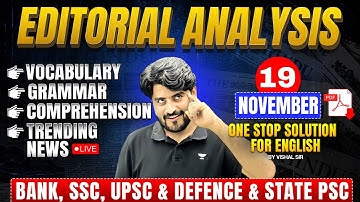 Editorial Analysis | 19 Nov 2025 | Hindu Editorial Vocab, Grammar, Comprehension | Vishal Parihar