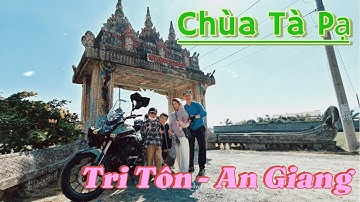 Khám phá Tri Tôn - An Giang | Cổng trời Tri Tôn - Đu Đủ Đâm - Đặc sản Gà Đốt | Chùa Tà Pạ | cb500x