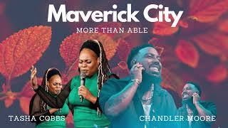 Maverick City Music - MORE THAN ABLE LYRICS / ft. Tasha Cobbs & Chandler Moore