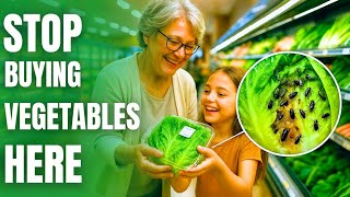 AVOID Buying Vegetables In These 7 Grocery Stores (Seniors Beware!)
