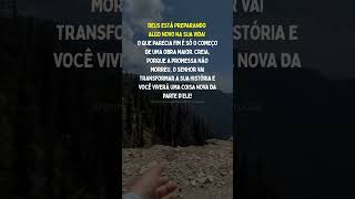 Deus vai transformar a sua história | Isaías 43:19 #mensagemprofética #reflexãodapalavradedeus