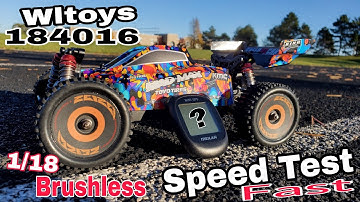 Wltoys 184016 RC Buggy Speed Test (Brushless 1/18)